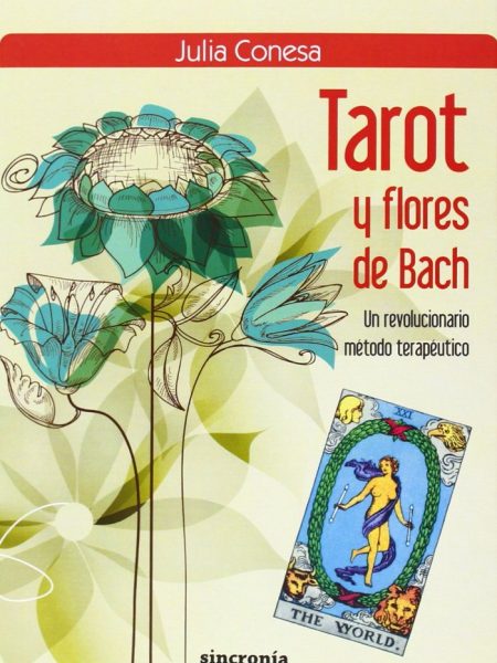 Tarot y Flores de Bach-Conesa Lapena Julia