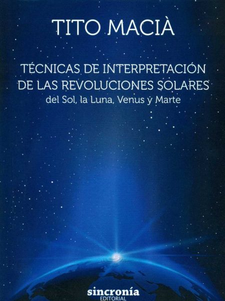 Tecnicas de Interpretacion de las Revoluciones Solares-Macià Pérez Vicente (tito)
