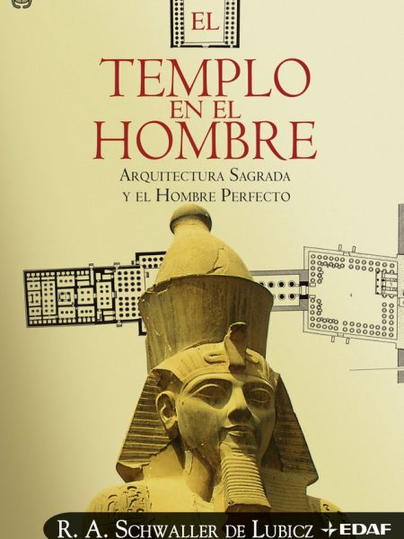 Templo En el Hombre el-Schwaller de Lubicz René Adolphe