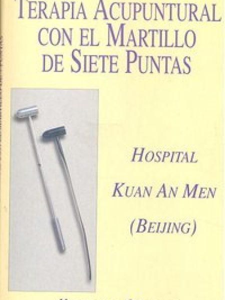 Terapia Acupuntural con Martillo de 7 Puntas-Hospital Kuan An Men