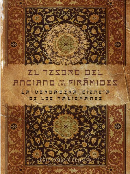 Tesoro Del Anciano de las Piramides el-Anónimo