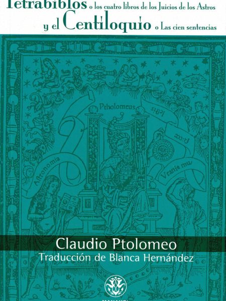 Tetrabiblos o los Cuatro Libros de los Juicios de los Astro-Ptolomeo Claudio