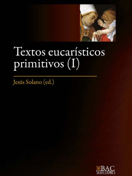 Textos Eucaristicos Primitivos i-Solano Jesus (ed.)