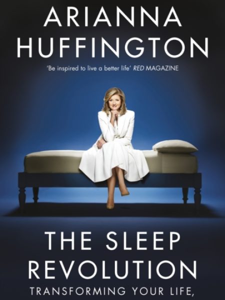 The Sleep Revolution-Arianna Huffington