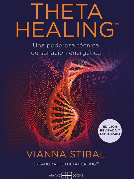 Thetahealing Edicion Revisada y Actualizada-Stibal Vianna