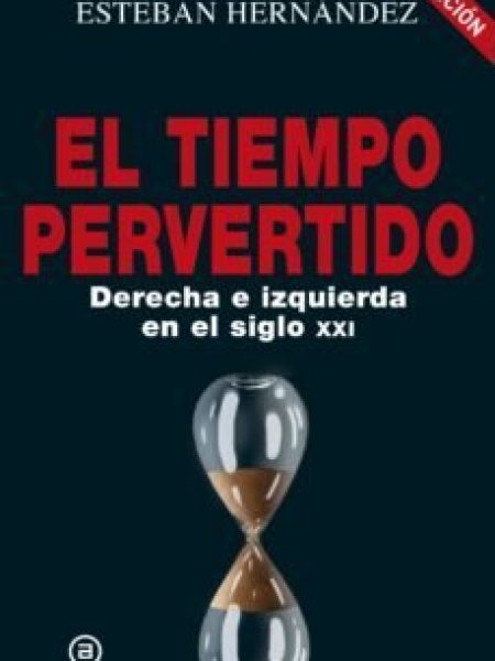 Tiempo Pervertido el-Hernández Esteban