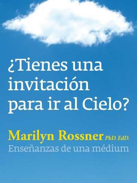 Tienes Una Invitacion para Ir Al Cielo-Rossner Marilyn