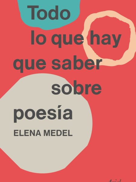 Todo Lo Que Hay Que Saber sobre Poesia-Medel Elena