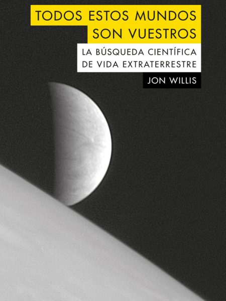 Todos Estos Mundos Son Vuestros-Willis John