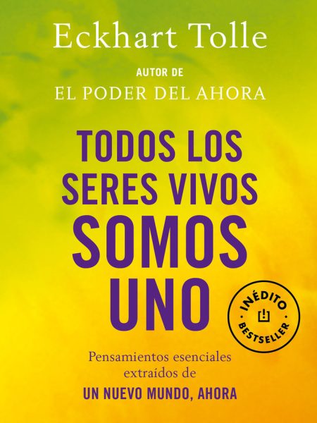 Todos los Seres Vivos Somos Uno Dbbs-Tolle Eckhart