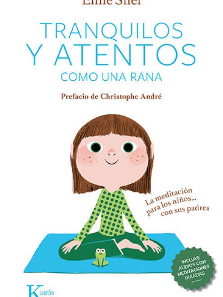 Tranquilos y Atentos Como Una Rana Qr-Snel Eline