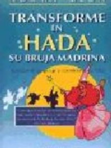 Transforme En Hada Su Bruja Madrina-Blun Norma