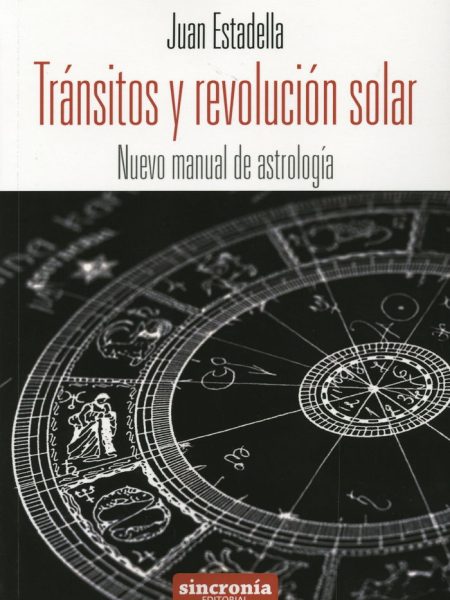 Transitos y Revolucion Solar-Estadella Ferrater Juan