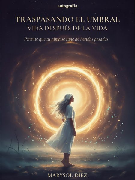 Traspasando el Umbral-Díez Marysol