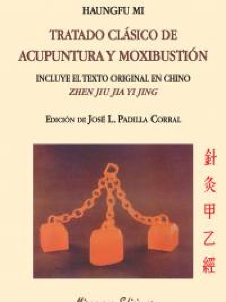 Tratado Clasico de Acupuntura y Moxibustion-Haungfu Mi