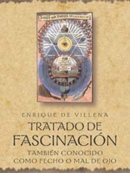 Tratado de Fascinacion-De Villena Enrique