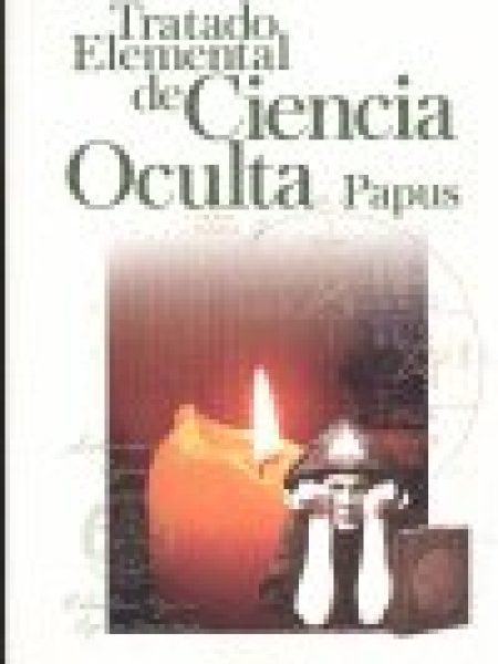 Tratado Elemental de Ciencia Oculta-Encausse Gerard