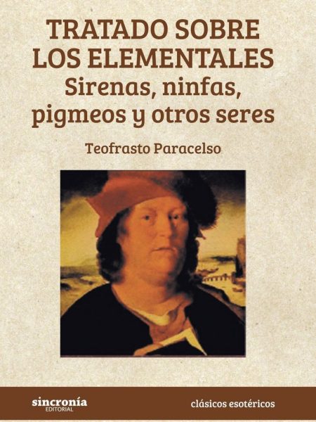 Tratado sobre los Elementales-Paracelso Teofrasto