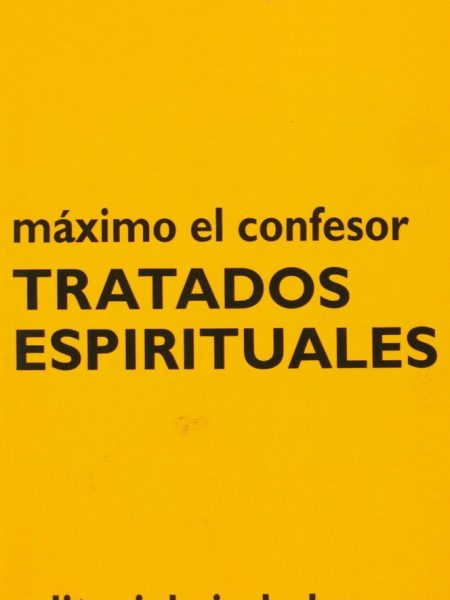 Tratados Espirituales-Máximo el Confesor