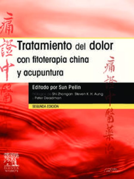 Tratamiento Del Dolor con Fitoterapia China y Acupuntura-