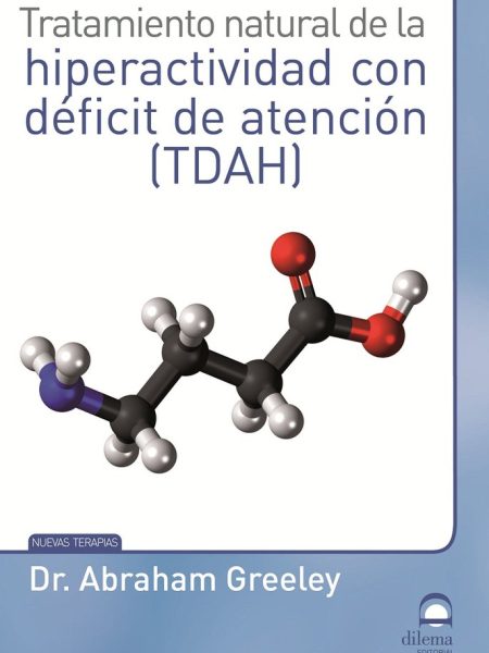 Tratamiento Natural de la Hiperactividad con Deficit de Aten-Masters. Desarrollo Integral de la Persona