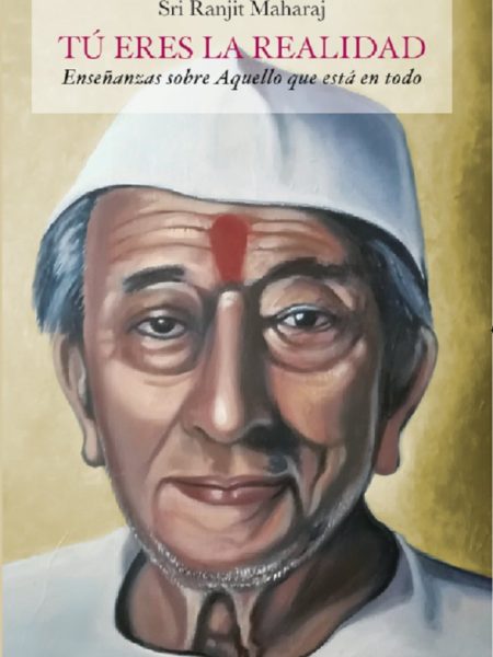 Tu Eres la Realidad-Maharaj Ranjit