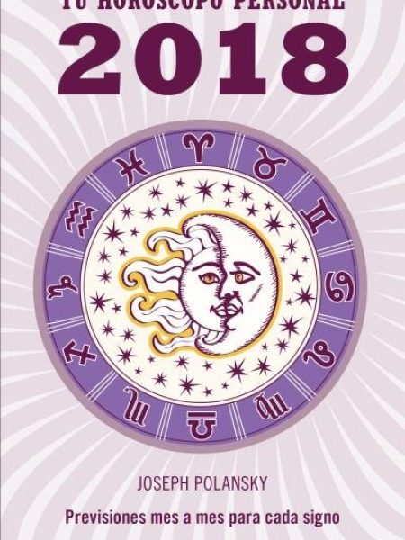 Tu Horoscopo Personal 2018-Polansky Joseph