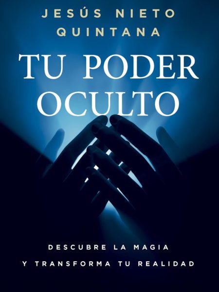 Tu Poder Oculto-Jesus Nieto Quintana