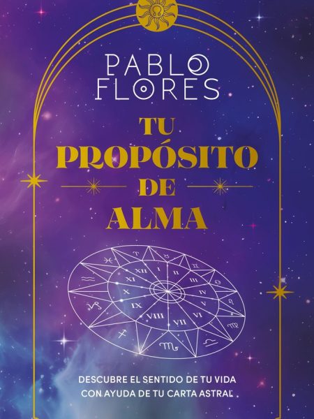 Tu Proposito de Alma-Flores Pablo