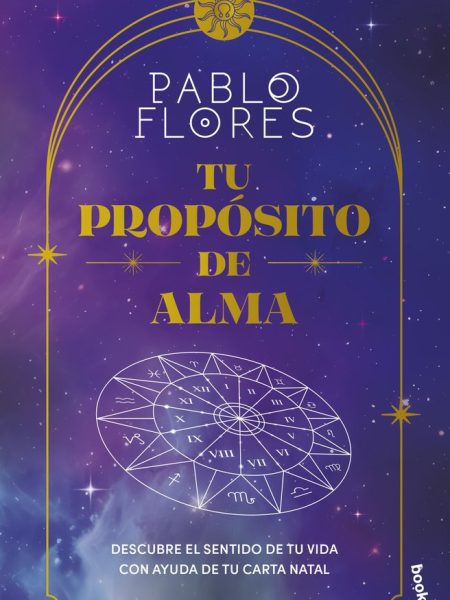 Tu Proposito de Alma-Pablo Flores