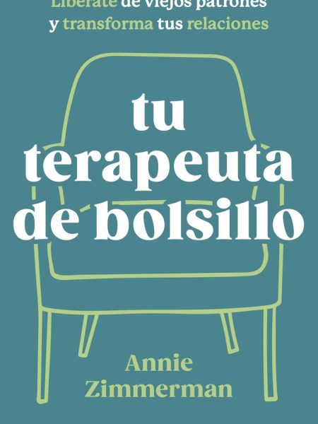Tu Terapeuta de Bolsillo-Zimmerman Annie