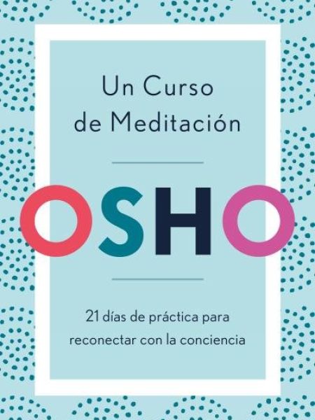 Un Curso de Meditacion-Osho