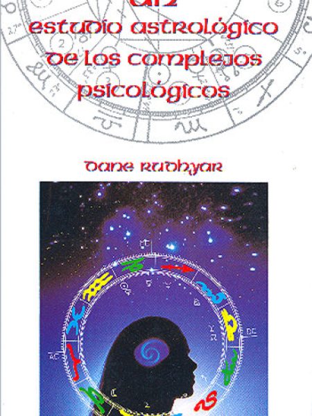 Un Estudio Astrologico Complejos Psicologicos-Rudhyar Dane