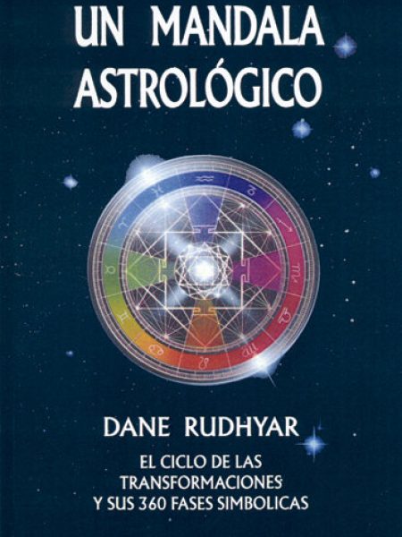 Un Mandala Astologico-Rudhyar Dane