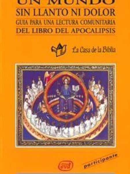 Un Mundo sin Llanto Ni Dolor-Casa de la Biblia