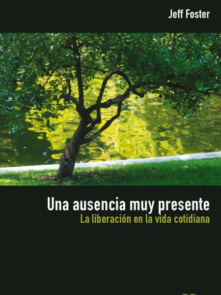 Una Ausencia Muy Presente-Foster Jeff