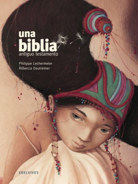 Una Biblia el Antiguo Testamento Rustica-Lechermeier Philippe