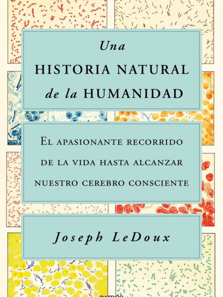 Una Historia Natural de la Humanidad-Joseph Ledoux