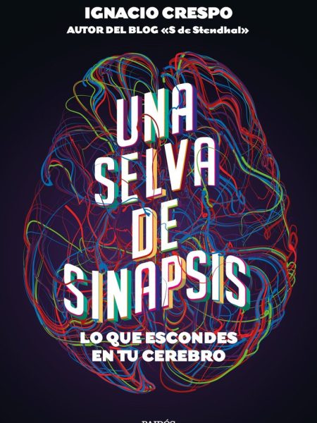 Una Selva de Sinapsis-Crespo Ignacio