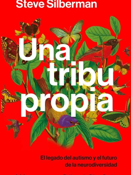 Una Tribu Propia-Silberman Steve