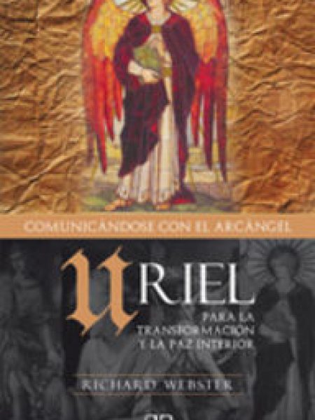 Uriel Comunicandose con el Arcangel-Webster Richard