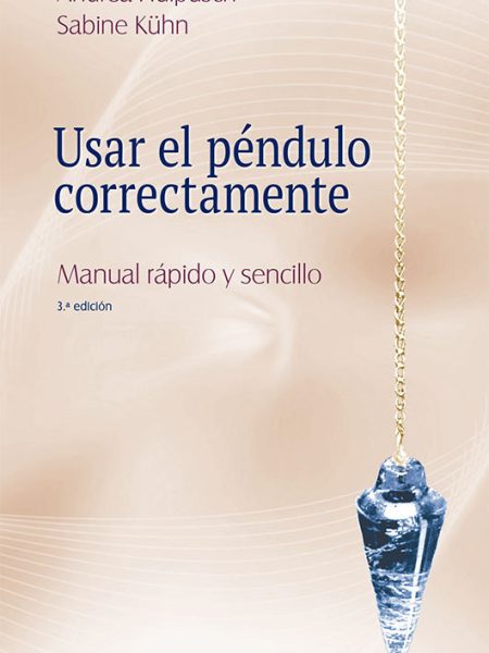 Usar el Pendulo Correctamente Ne-Kühn Sabine