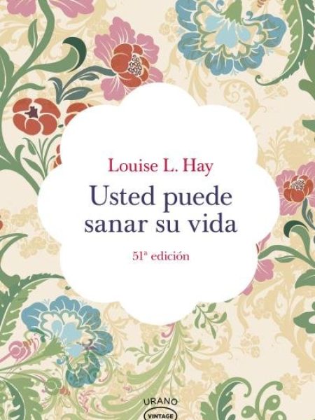 Usted Puede Sanar Su Vida Ne-Hay Louise L.