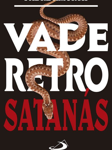 Vade Retro Satanas-Amorth Gabriele