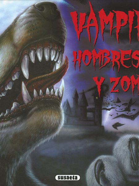 Vampiros Hombres Lobo y Zombis-Regan Lisa