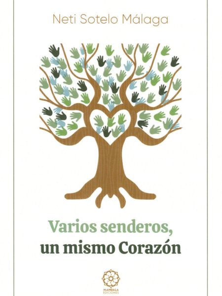 Varios Senderos Un Mismo Corazon-Sotelo Neti