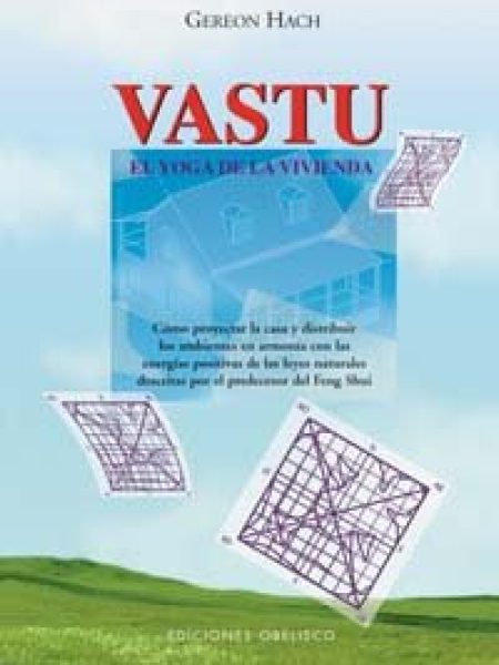 Vastu el Yoga de la Vivienda-Hach Gereon
