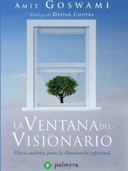 Ventana Del Visionario-Amit Goswami