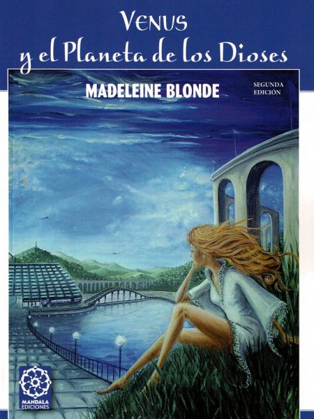 Venus y el Planeta de los Dioses 2ª Edicion-Blonde Madeleine