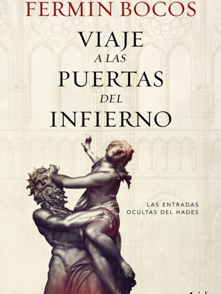 Viaje a las Puertas Del Infierno-Bocos Fermín